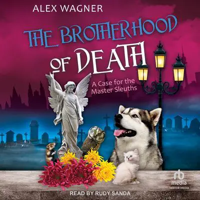 The Brotherhood of Death Audibook, by Alex Wagner