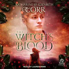 The Witch's Blood Audibook, by Elizabeth Corr