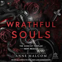 Wrathful Souls Audibook, by Anne Malcom