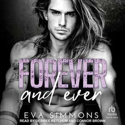Forever and Ever Audibook, by Eva Simmons