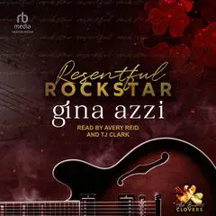 Resentful Rockstar Audibook, by Gina Azzi