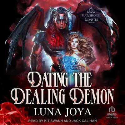 Dating the Dealing Demon Audibook, by Luna Joya