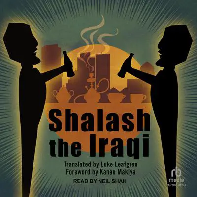 Shalash the Iraqi Audibook, by Shalash 