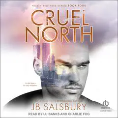 Cruel North Audibook, by JB Salsbury