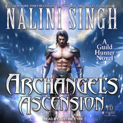 Archangel's Ascension Audibook, by Nalini Singh