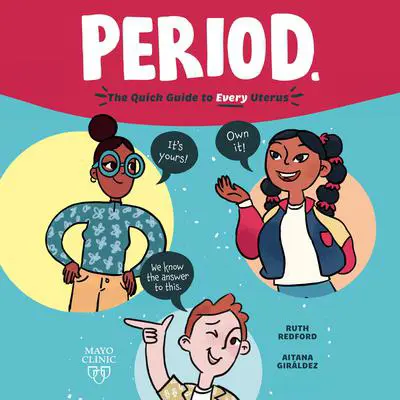 Period.: The Quick Guide to Every Uterus Audibook, by Ruth Redford