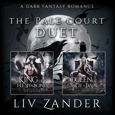 The Pale Court Duet Audibook, by Liv Zander