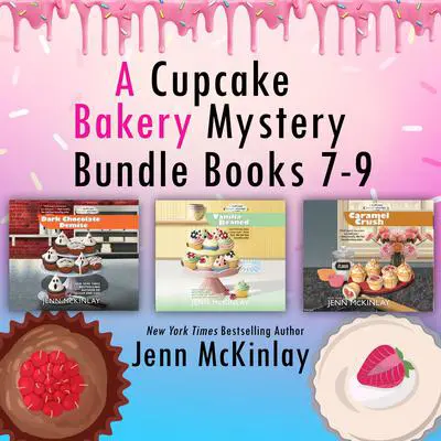 A Cupcake Bakery Mystery Bundle, Books 7-9 Audibook, by Jenn McKinlay
