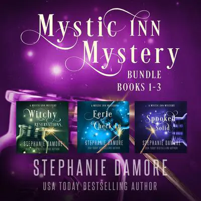 Mystic Inn Mystery: Books 1-3 Audibook, by Stephanie Damore
