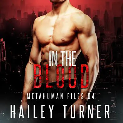 In the Blood Audibook, by Hailey Turner