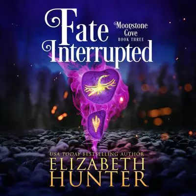 Fate Interrupted Audibook, by Elizabeth Hunter