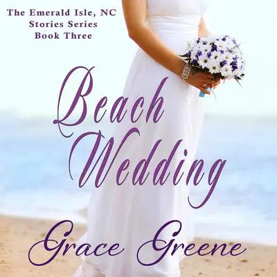 Beach Wedding Audibook, by Grace Greene