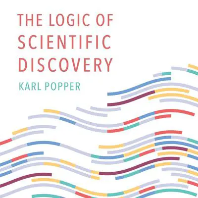 The Logic of Scientific Discovery Audibook, by Karl Popper