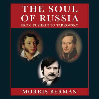 The Soul of Russia Audibook, by Morris Berman
