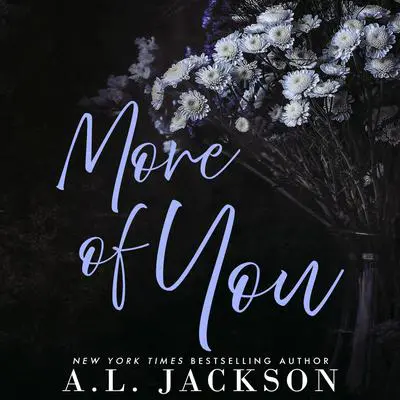 More of You Audibook, by A.L. Jackson