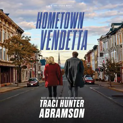 Hometown Vendetta Audibook, by Traci Hunter Abramson