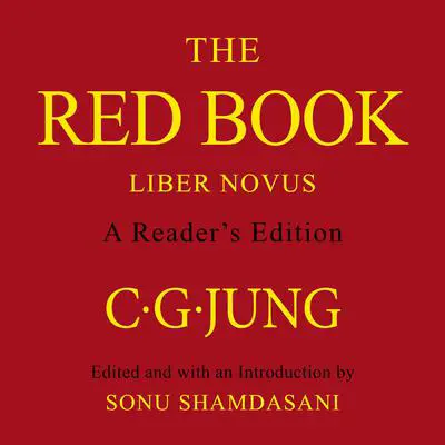The Red Book: A Reader's Edition Audibook, by C.G. Jung
