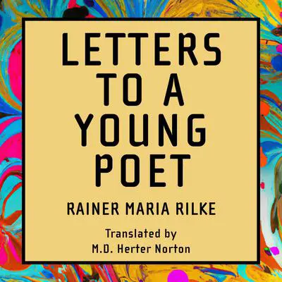 Letters to a Young Poet Audibook, by Rainer Maria Rilke