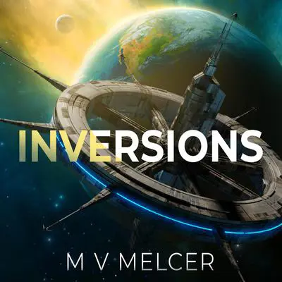Inversions Audibook, by M V Melcer