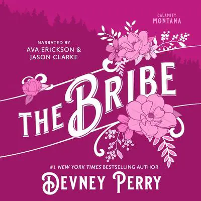 Bribe, The Audibook, by Devney Perry