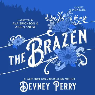 Brazen, The Audibook, by Devney Perry