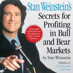 Stan Weinstein's Secrets For Profiting in Bull and Bear Markets Audibook, by 