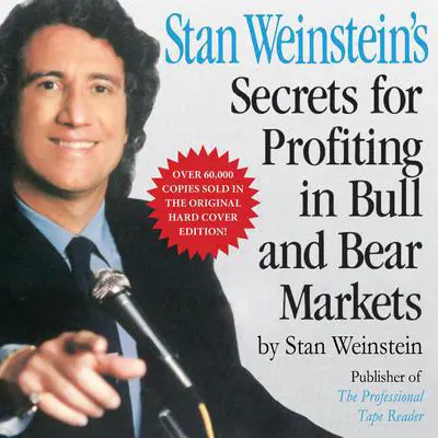 Stan Weinstein's Secrets For Profiting in Bull and Bear Markets Audibook, by Stan Weinstein