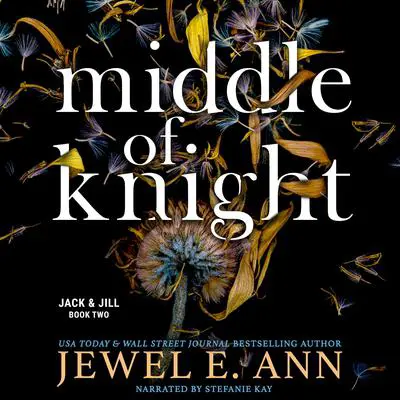 Middle of Knight Audibook, by Jewel E. Ann