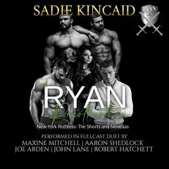 A Ryan Recollection: The Shorts and Novellas Audibook, by Sadie Kincaid