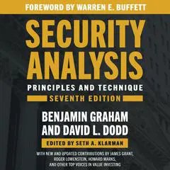 Security Analysis, Seventh Edition: Principles and Techniques Audibook, by Benjamin Graham