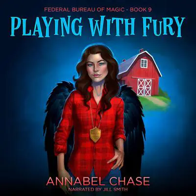 Playing with Fury Audibook, by Annabel Chase