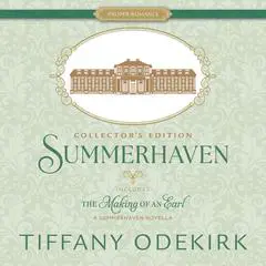 Summerhaven Collector's Edition Audibook, by Tiffany Odekirk