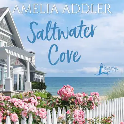Saltwater Cove Audibook, by Amelia Addler