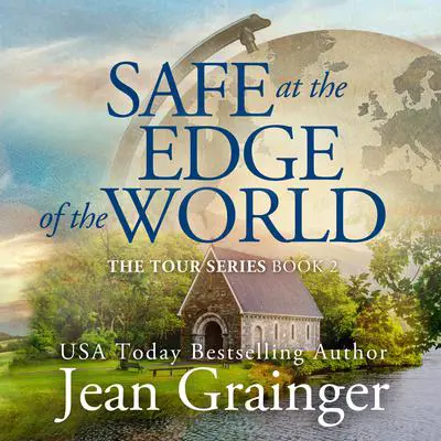 Safe At The Edge Of The World Audibook, by Jean Grainger