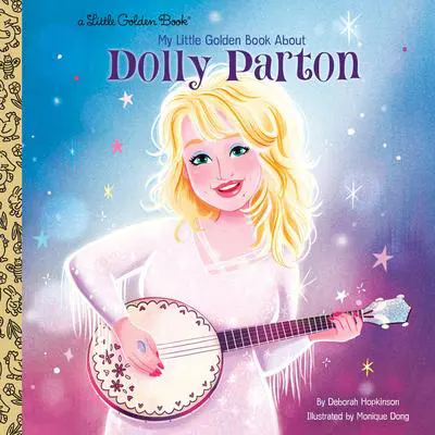 My Little Golden Book About Dolly Parton Audibook, by Deborah Hopkinson
