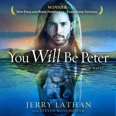You Will Be Peter: A Novel Audibook, by Jerry Lathan