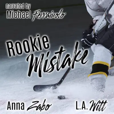 Rookie Mistake Audibook, by Anna Zabo