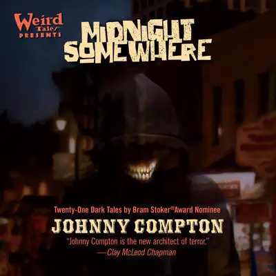 Midnight Somewhere: A Short-Story Collection Audibook, by Johnny Compton