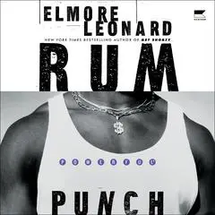 Rum Punch: A Novel Audibook, by 