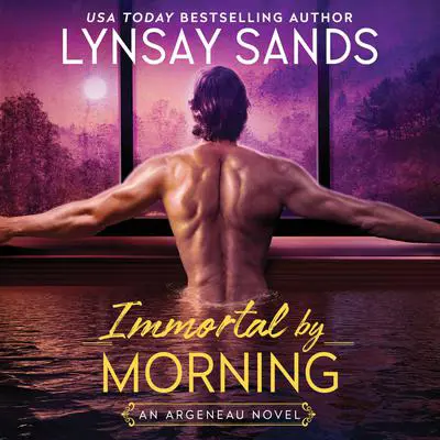 Immortal by Morning: An Argeneau Novel Audibook, by Lynsay Sands
