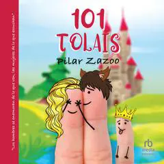 101 TOLAIS: Los hombres se enamoran de lo que ven, las mujeres de lo que escuchan 'Men Fall in Love with What they See; Women Fall in Love with What they Hear' Audibook, by Pilar Zazoo