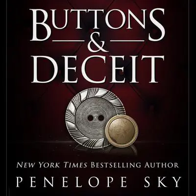 Buttons and Deceit Audibook, by Penelope Sky