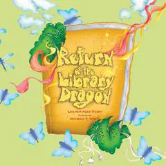 Return of the Library Dragon Audibook, by Carmen Agra Deedy