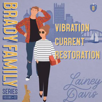 The Brady Family Volume 2: A Series of Grouchy Geek Rom-Coms Audibook, by Lainey Davis