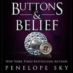 Buttons and Belief Audibook, by Penelope Sky