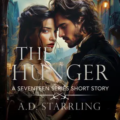 The Hunger Audibook, by A. D. Starrling