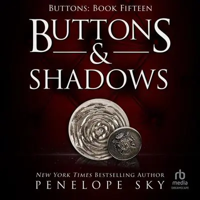 Buttons and Shadows Audibook, by Penelope Sky