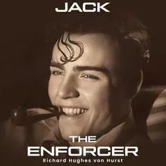 Jack The Enforcer Audibook, by Richard Hughes von Hurst