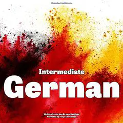 Intermediate German Audibook, by 