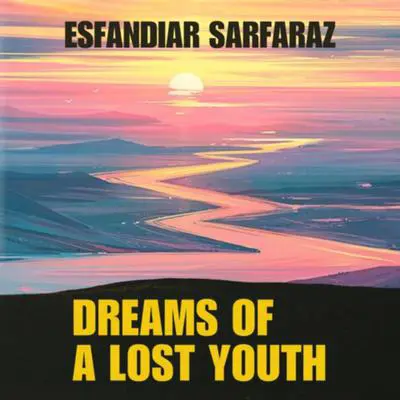 Dreams of a Lost Youth Audibook, by Esfandiar Sarfaraz